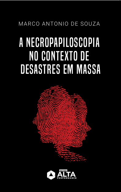 A NECROPAPILOSCOPIA NO CONTEXTO DE DESASTRES EM MASSA